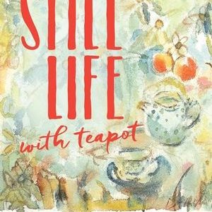 still life with teapot brigid lowry